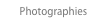 Photographies